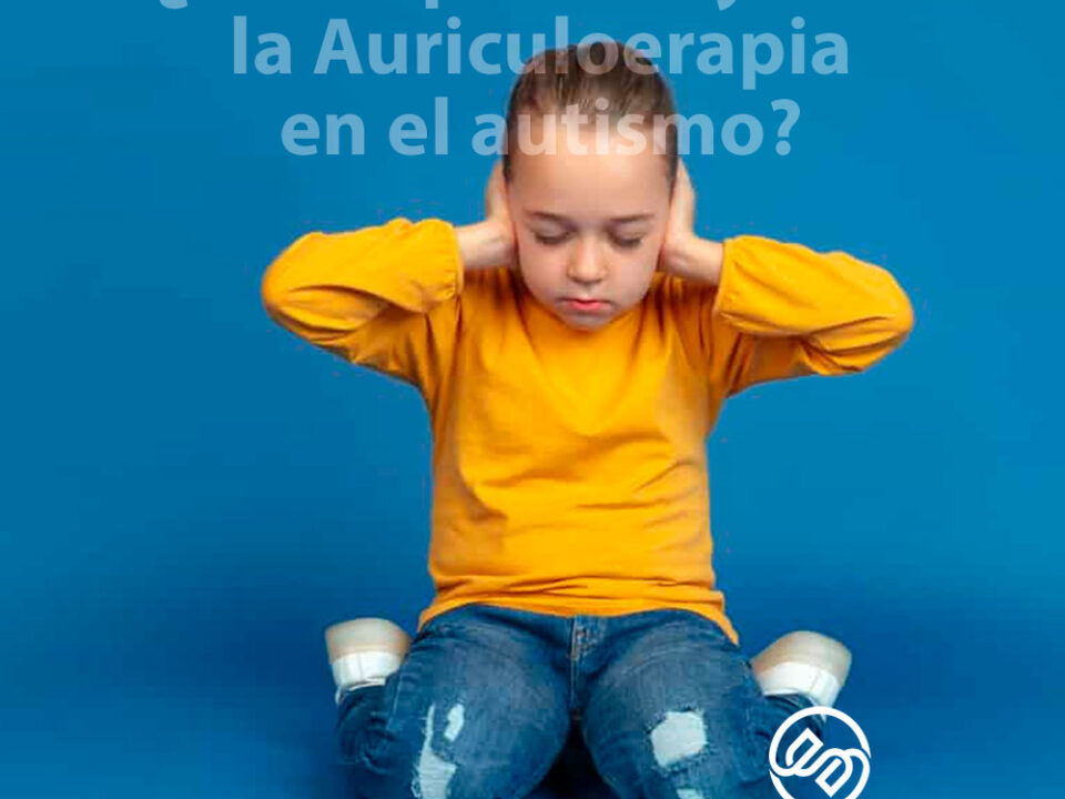 Cómo puede ayudar la auriculoterapia en el tratamiento de autismo